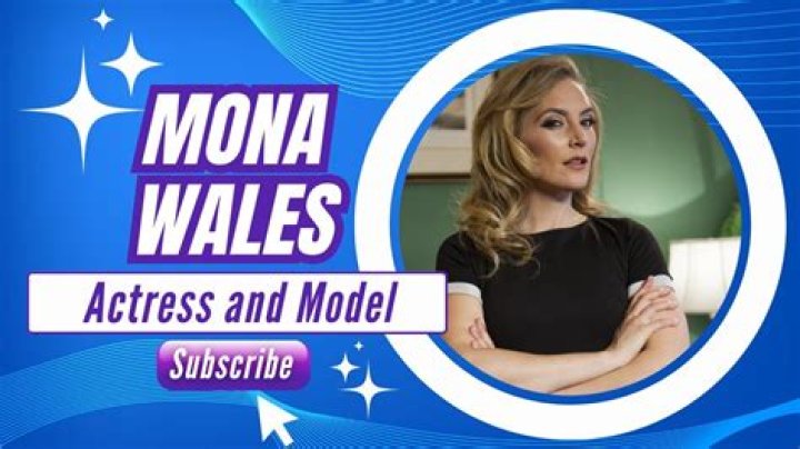 Mona Wales Biography: Discover Her Age, Career, Unknown Facts, Photos