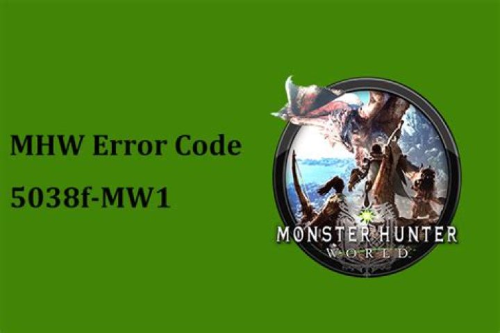 Monster Hunter World: How to Fix Error Code 5038f-MW1