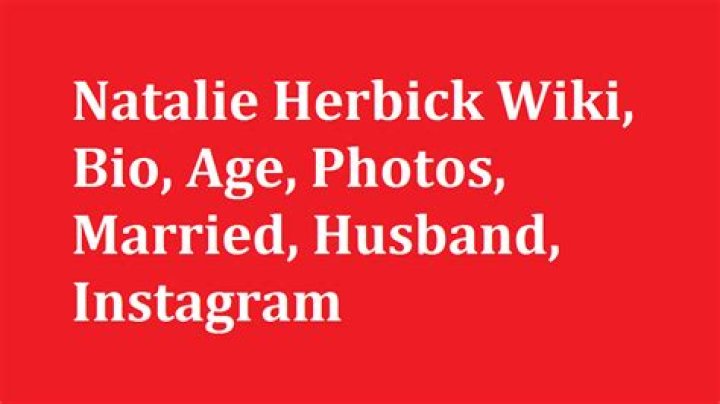 Natalie Herbick Age, Single, Married【 Wiki Biography 】Birthday Photos