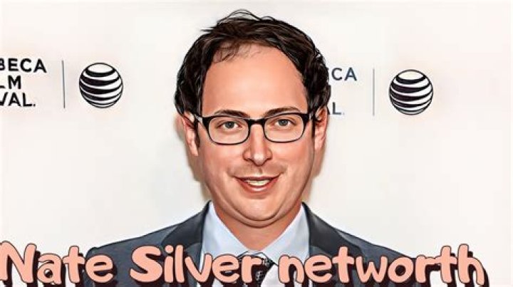 Nate Silver Net Worth: A Comprehensive Analysis