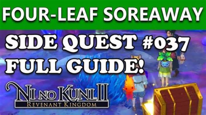 Ni No Kuni 2: Where to Get Pots of Four-Leafed Soreaway