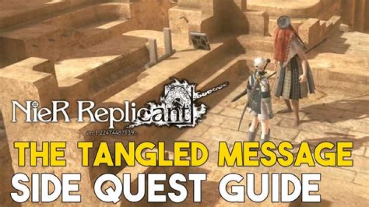 Nier Replicant: Tangled Message Quest Guide