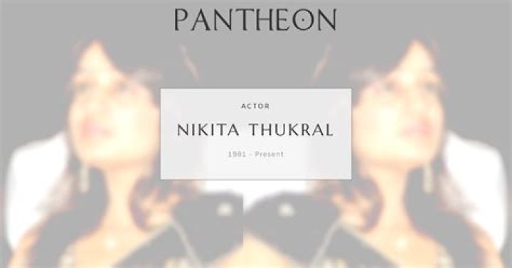 Nikita Thukral Biography