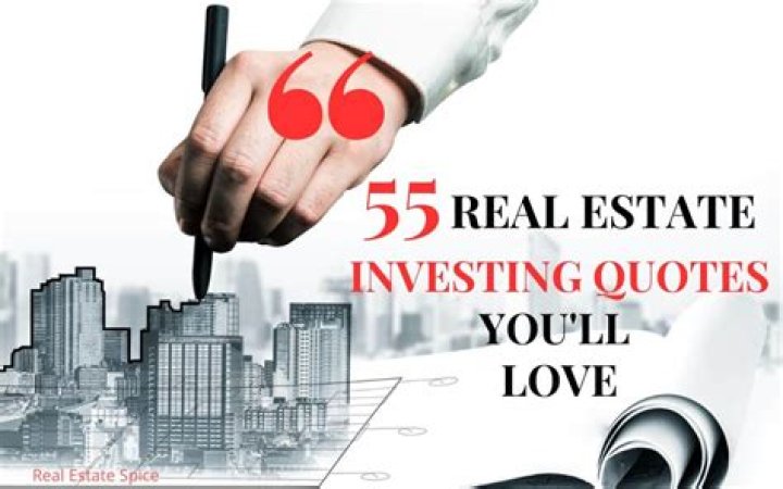 Powerful Real Estate Investing Quotes That Can Help You