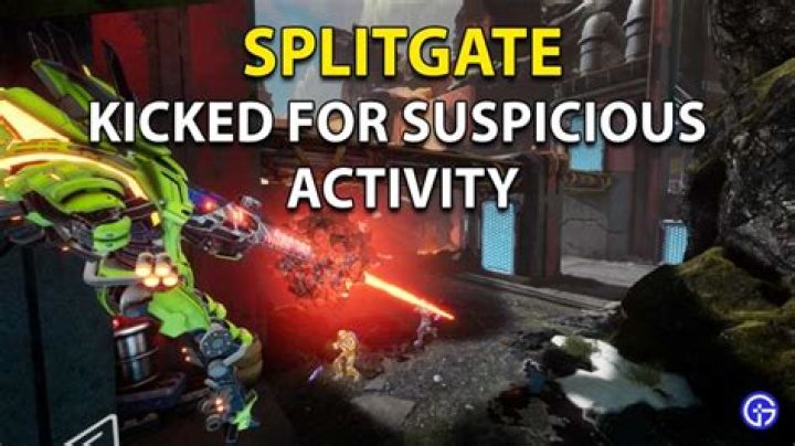 Splitgate 'Kicked for Suspicious Activity' Error