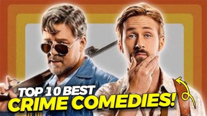 The 10 Best Crime Comedy Movies, Ranked