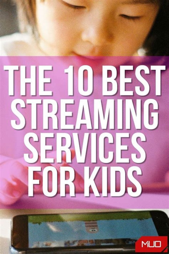The 10 Best Streaming Services for Kids
