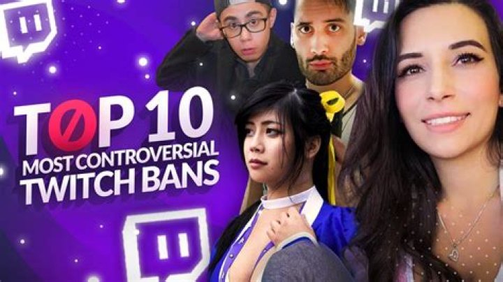 The 10 most controversial Twitch bans of all time