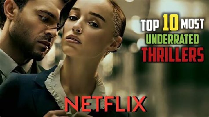 The 10 Most Underrated Netflix Original Thrillers, Ranked