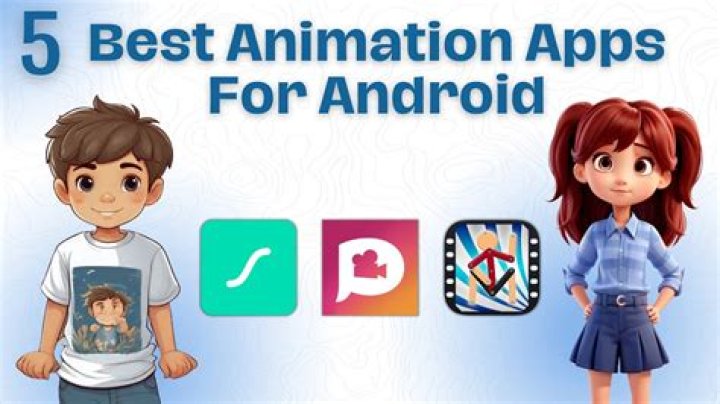 The 5 Best Animation Apps for Android