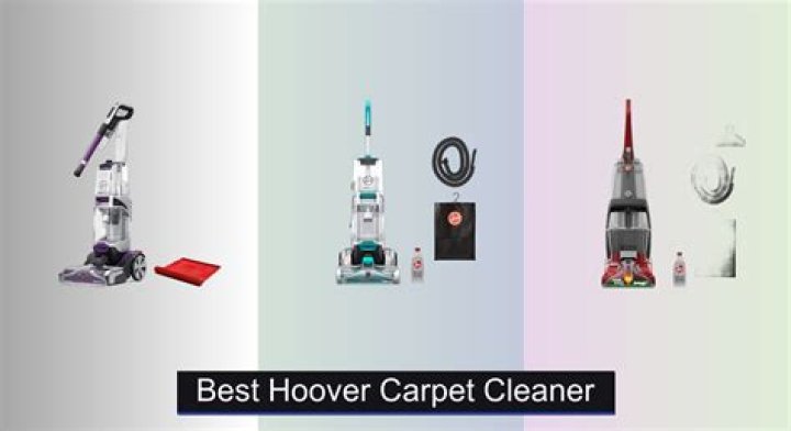 	The best Hoover carpet cleaner	