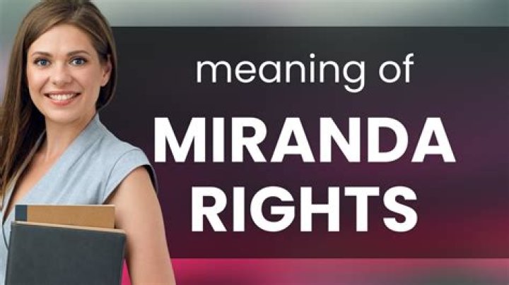 The Miranda Affect: Understanding Its Impact On Society