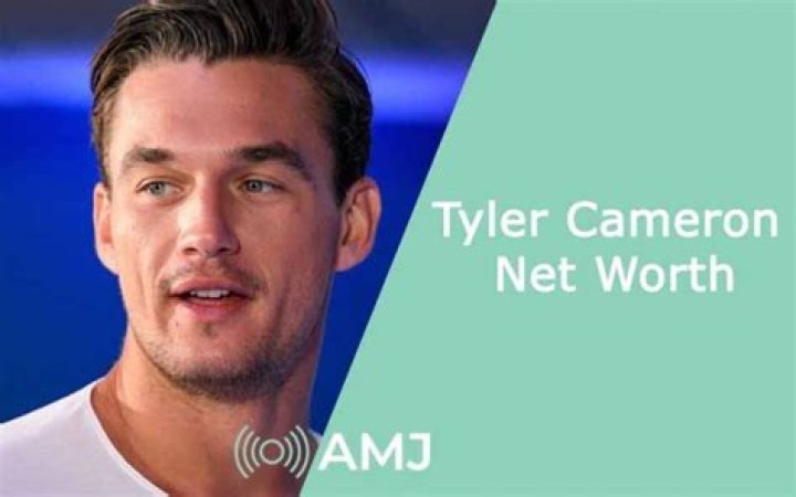 Tyler Cameron Net Worth 2024