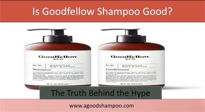 Unlocking The Secrets Of Goodfellow Shampoo: A Comprehensive Guide