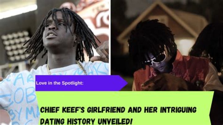 Unraveling Chief Keef's Relationships: A Dive Into His Personal Life