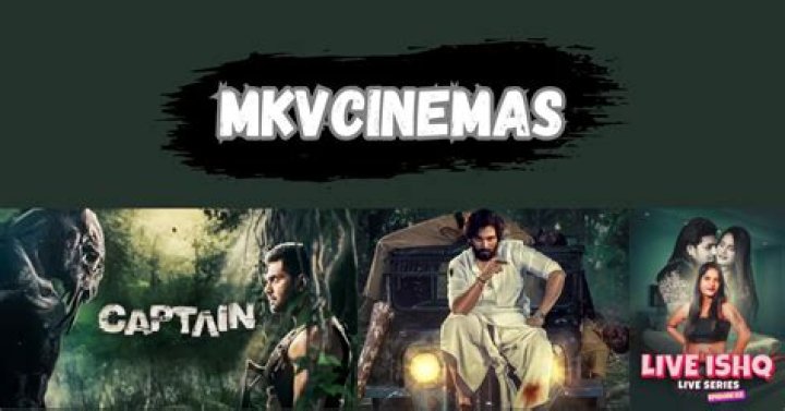 Unveiling The Magic Of MKVCinemas Movie