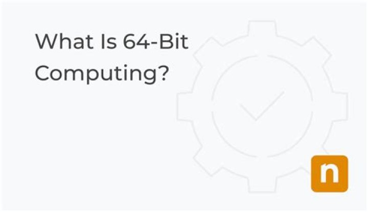 What Is 64-bit Computing?