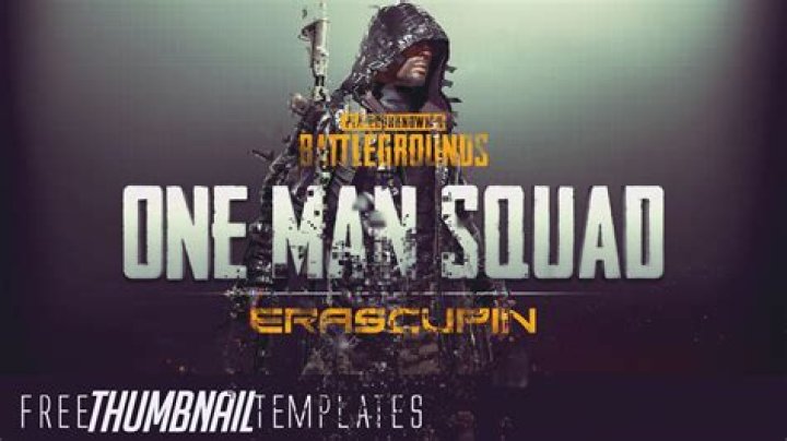 What is One Man Squad in PUBG?