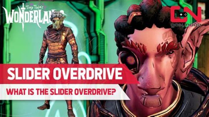 What is Slider Overdrive in Tiny Tina's Wonderland?