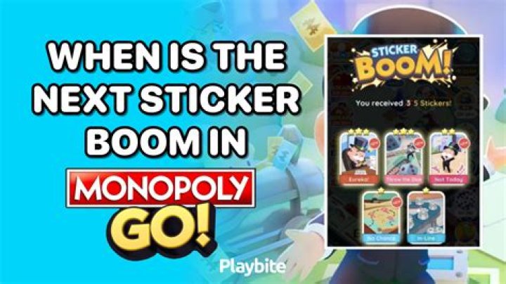 When is the next Sticker Boom in Monopoly GO?