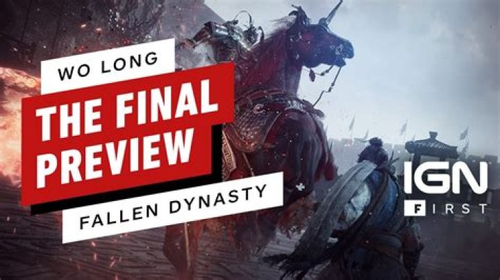 Wo Long: Fallen Dynasty: The Final Preview