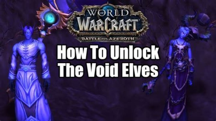 WoW Battle for Azeroth: How to Unlock the Void Elf Race