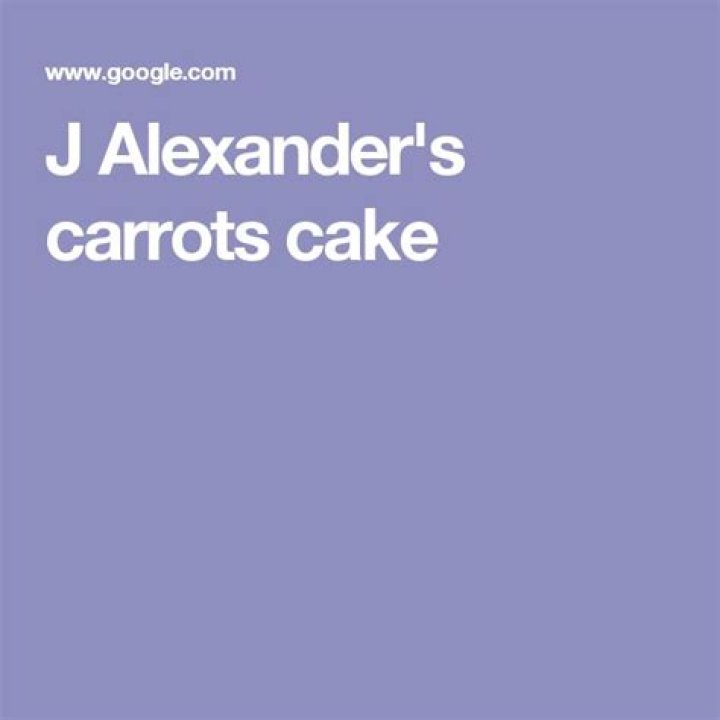 	You Asked For It: J. Alexander’s Carrot cake a favorite	